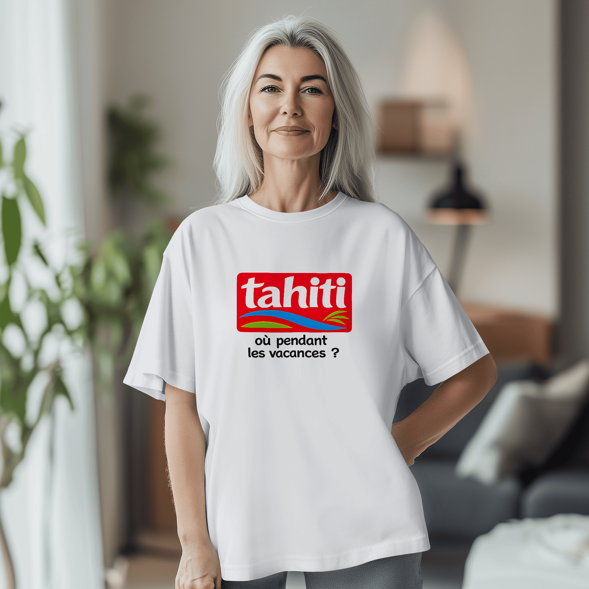 T-shirt TAHITI où pendant les vacances ? - TAHITI